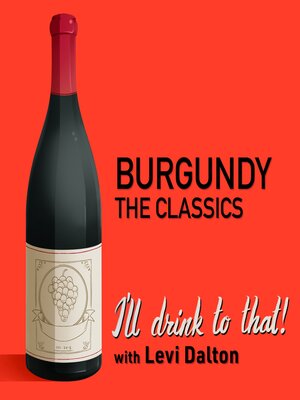 cover image of Burgundy, the Classics